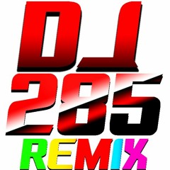 (เบสแน่นๆ)เพลงแดนซ์3ช่า มันๆ เพลงแดนซ์เพราะๆ2018 DJ 285 - REMIX - LOOP 110 BPM