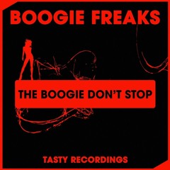 Boogie Freaks - The Boogie Don't Stop (Radio Mix)