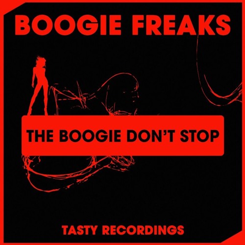 Boogie Freaks - The Boogie Don't Stop (Radio Mix)