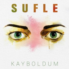 Sufle - Kalsana Bu Gece