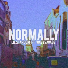 Normally ft WavySavage