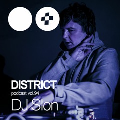 DJ Slon - DISTRICT Podcast Vol. 94