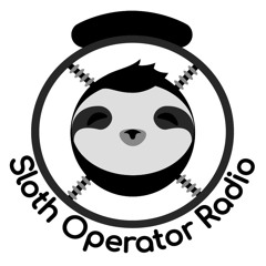 Sloth Operator Radio #020 by Kevin Noon B2B Boogie Man