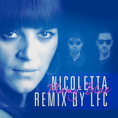 Nicoletta - Mamy Blue - LFC Dubstep REMIX