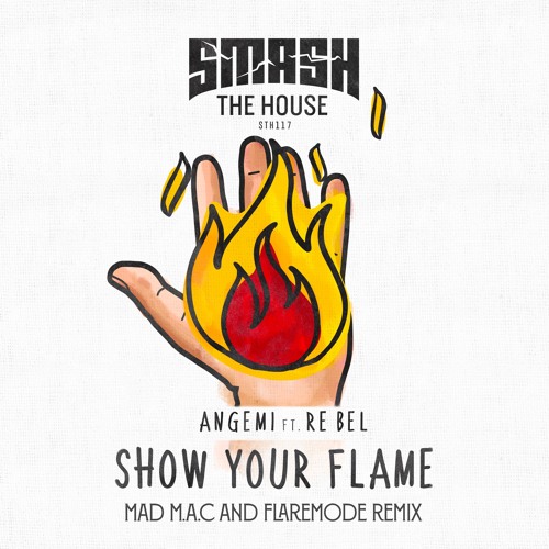 ANGEMI ft. ReBel - Show Your Flame (MAD MAC & Flaremode Remix)