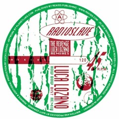 Radio Slave - The Revenge (Luca Lozano' How Bow Dis' Remix)