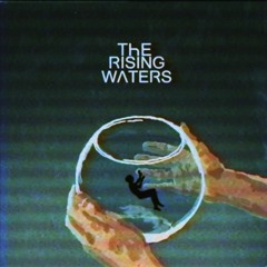 Rising Waters