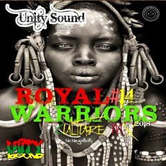 Unity Sound "Royal Warriors 14" Culture Mix 2018