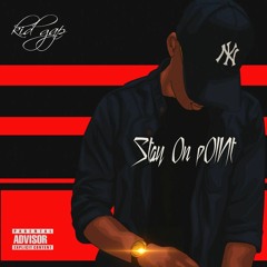 Kid Gap - Stay On Point