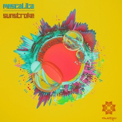 Mudra podcast / Mescalita - Sunstroke [MM72]