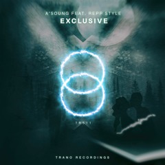 A'SOUNG ft. Repp Style - Exclusive (Radio Edit) // TR011