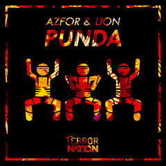 Azfor & LION - Punda (Original Mix) [Terror Nation Exclusive]