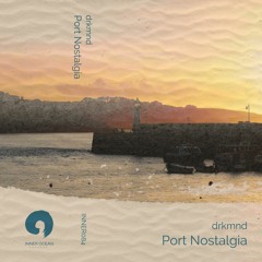 Drkmnd - Port Nostalgia [Full Album]