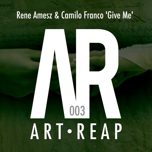 Rene Amesz & Camilo Franco - Give me / Head to toe - OUT NOW!!!
