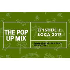 THE POP UP MIX (EPISODE 1)