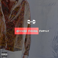 DoouShii & SKYFFA - Secure Yours, Family (feat. Tyson SYBATELI)
