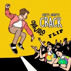Nitti Gritti - Crack (Chavalo Flip)