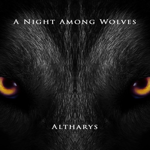 Altharys - A Night Among Wolves (Original Mix) [FREE DOWNLOAD]