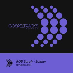 ROB Sarah - Soldado (ROB Sarah Original Mix)
