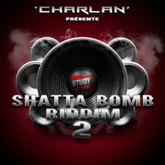 Preview Shatta Bomb Riddim 2