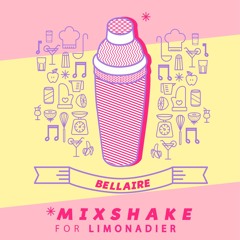 Bellaire's Mixshake for Limonadier