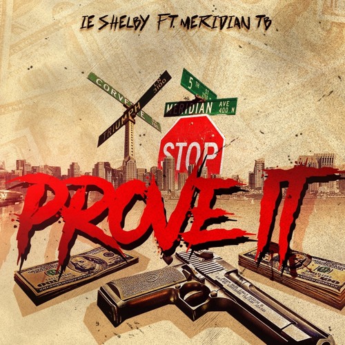 Prove It FT. MeridianTB