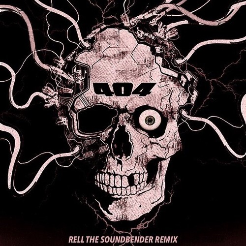 Hekler & Gladez - 404 (Rell The Soundbender Remix) FREE DOWNLOAD