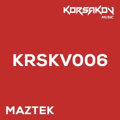 KRSKV006 - Mixed by Maztek