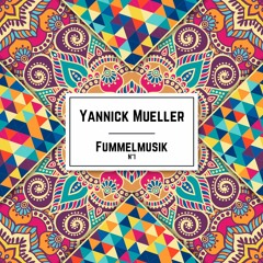 Yannick Müller | Fummelmusik N°1