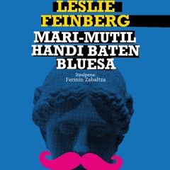 «Mari-mutil handi baten bluesa» Euskalerria irratian