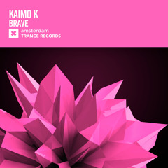 Kaimo K - Brave (Uplifting Mix)