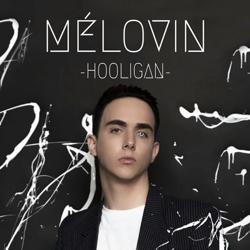 Stream MELOVIN - hooligan by Оля Воевутко | Listen online for free on  SoundCloud