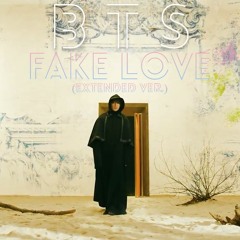 BTS (방탄소년단) 'FAKE LOVE' (Extended Ver.)
