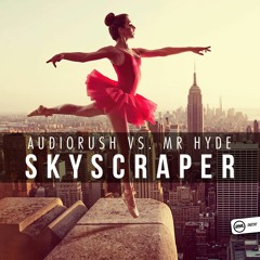 Audiorush Vs Gav Hyde - Skyscraper