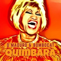 D'Maduro & Bombocat - Quimbara [ La Clinica Recs Premiere ]