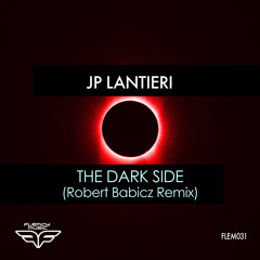 Premiere: JP Lantieri - The Dark Side (Robert Babicz Remix) [Flemcy Music]