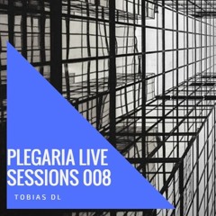 Tobias DL - Plegaria Live Sessions 008 (Junio 2018)