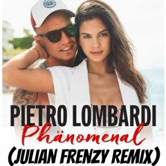 Pietro Lombardi - Phänomenal ( Julian Frenzy Edit)