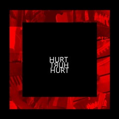 Hurt Feat. Lil Dynamite