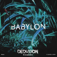 Ekali - Babylon (Skrillex & Ronny J Remix) (DEDUXION Rework) FULL SONG IN DESCRIPTION