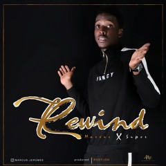 Rewind feat Super