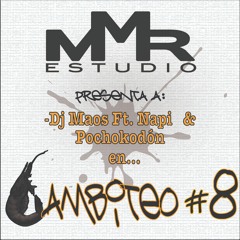 MMR Estudio Presenta- Gambiteo #8- Suéltalo (Dj Maos Ft. Napi & Pochokodón)