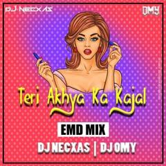 Teri Akhya Ka Yo Kajal (Remix) - DJ Necxas & DJ Omy Ft Dj Vikram