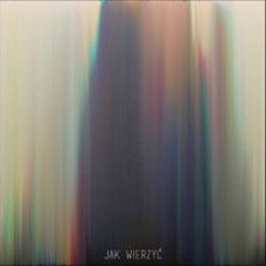 OLEK - Jak Wierzyć(feat. Malik Montana& Diho) (prod. OLEK X Michał Graczyk)