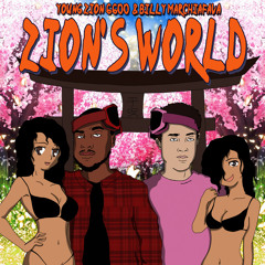 Zion's World (Feat. Billy Marchiafava)(Prod. Squishy Bomb)