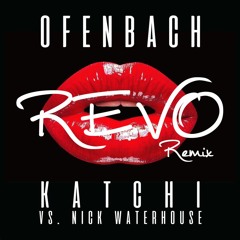 JI 43 - Ofenbach vs. Nick Waterhouse - Katchi [REVO]