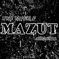 Tru Myself X Nemo322 - Мазут