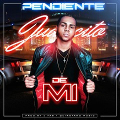 Juancito - Pendiente De Mi (Prod. By JFab)