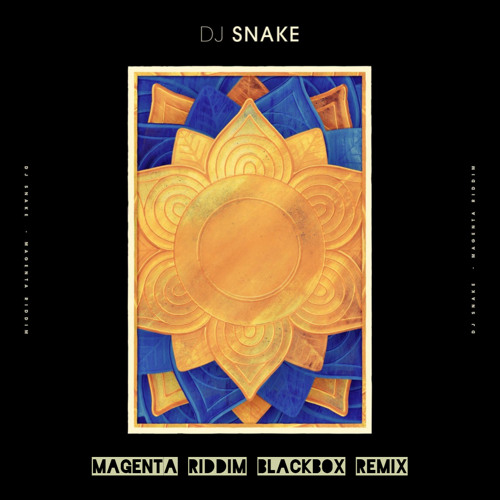 DJ Snake - Magenta Riddim (BLACKBOX Remix) "OUT NOW"
