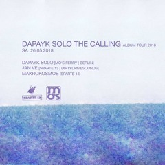 Dapayk Solo - The Calling Album Tour (Sparte 13 Season Closing) Warm-Up DJ Set